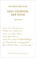 Cover: Mein Geliebter, der Wind - Otto M&uuml;ller Verlag GmbH