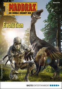Abbildung von: Maddrax 504 - Science-Fiction-Serie - Bastei Lübbe
