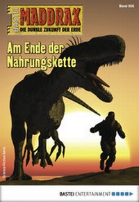 Abbildung von: Maddrax 505- Science-Fiction-Serie - Bastei Lübbe