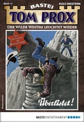 Cover: Tom Prox 17 - Western - Bastei L&uuml;bbe