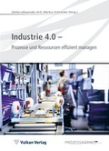 Cover: Industrie 4.0 - Prozesse und Ressourcen effizient managen - Vulkan-Verlag