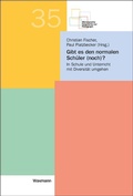 Cover: Gibt es den normalen Sch&uuml;ler (noch)? - Waxmann