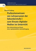 Cover: Professionswissen von Lehrpersonen der Sekundarstufe I zum Einsatz digitaler Medien im Unterricht - Waxmann