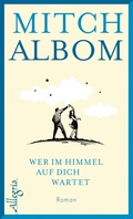 Cover: Wer im Himmel auf dich wartet - Ullstein