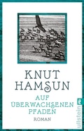 Cover: Auf &uuml;berwachsenen Pfaden - Ullstein