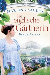 Abbildung von: Die englische Gärtnerin - Blaue Astern - Ullstein