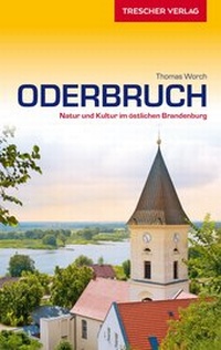 Abbildung von: TRESCHER Reiseführer Oderbruch - TRESCHER