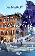 Cover: Vom Geschmack der Erinnerung - chiliverlag