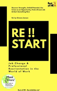 Abbildung von: Restart!! Job Change & Professional Reorientation in the World of Work - Best of HR