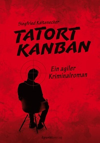 Abbildung von: Tatort Kanban - dpunkt