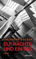 Cover: Elf N&auml;chte und ein Tag - Literaturverlag Droschl