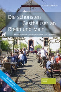 Abbildung von: Die schönsten Gasthäuser an Rhein und Main - Societäts-Verlag