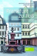 Cover: Frankfurt zu Fu&szlig; - Societ&auml;ts-Verlag