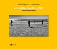 Abbildung von: La nostalgia del mare - Edition Raetia