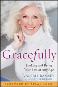 Abbildung von: Gracefully: Looking and Being Your Best at Any Age - McGraw-Hill Professional