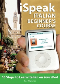 Abbildung von: iSpeak Italian Beginner's Course (MP3 CD + Guide) - McGraw-Hill Contemporary