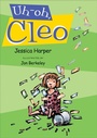 Cover: Uh-oh, Cleo - G.P. Putnam's Sons Books for Young Readers