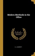 Cover: Modern Merthods in the Office - Creative Media Partners, LLC