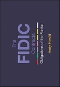 Enlarge image Cover: The FIDIC Contracts - Obligations of the Parties - Wiley