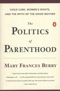 Cover: The Politics of Parenthood - Penguin Books