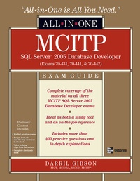 Abbildung von: MCITP SQL Server 2005 Database Developer All-in-One Exam Guide (Exams 70-431, 70-441 & 70-442) - Osborne/McGraw-Hill