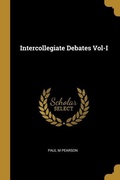 Cover: Intercollegiate Debates Vol-I - Creative Media Partners, LLC