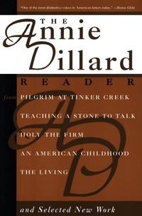 Enlarge image Cover: The Annie Dillard Reader - HarperPerennial