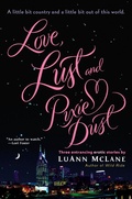 Cover: Love, Lust and Pixie Dust - New American Library
