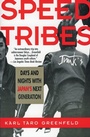 Cover: The Speed Tribes - HarperPerennial