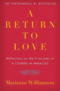 Enlarge image Cover: A Return to Love - HarperCollins
