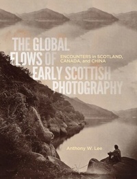 Abbildung von: The Global Flows of Early Scottish Photography - De Gruyter
