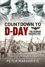 Cover: Countdown to D-Day: The German Perspective - Casemate