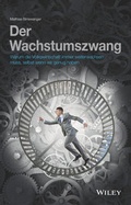 Cover: Der Wachstumszwang - Wiley-VCH