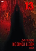 Cover: 13 SHADOWS, Band 27: DIE DUNKLE LEGION - BookRix