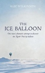 Cover: The Ice Balloon - Fourth Estate Ltd