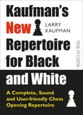 Cover: Kaufman's New Repertoire for Black and White - New in Chess
