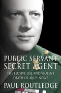 Cover: Public Servant, Secret Agent - Fourth Estate Ltd