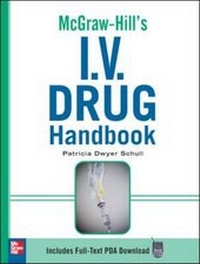 Abbildung von: McGraw-Hill's I.V. Drug Handbook - McGraw-Hill Medical
