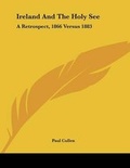 Cover: Ireland And The Holy See - Kessinger Publishing