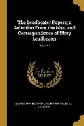 Cover: The Leadbeater Papers; a Selection From the Mss. and Correspondence of Mary Leadbeater; Volume I - Wentworth Press