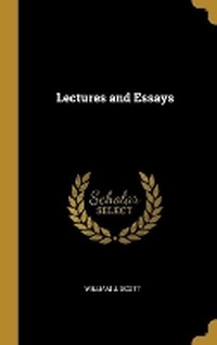 Enlarge image Cover: Lectures and Essays - Wentworth Press