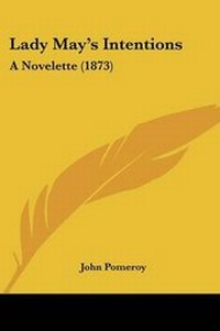 Enlarge image Cover: Lady May's Intentions - Kessinger Publishing Co