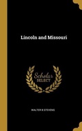 Cover: Lincoln and Missouri - Creative Media Partners, LLC