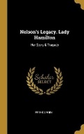 Cover: Nelson's Legacy. Lady Hamilton - Wentworth Press