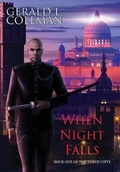 Cover: When Night Falls - Gerald L. Coleman