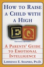 Cover: How To Raise A Child With High: A Parents Guide to Emotional Intelligenc e - HarperCollins