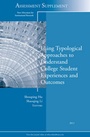 Cover: Using Typological Approaches to Understand College Student Experiences and Outcomes - Jossey-Bass