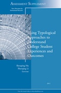 Cover: Using Typological Approaches to Understand College Student Experiences and Outcomes - Jossey-Bass