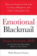 Cover: Emotional Blackmail: When the People in Your Life Use Fear, Obligation, and Guilt to Manipulate You - HarperCollins