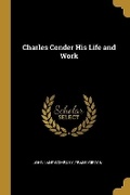 Cover: Charles Conder His Life and Work - Wentworth Press